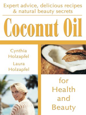 cover image of Coconut Oil for Health and Beauty